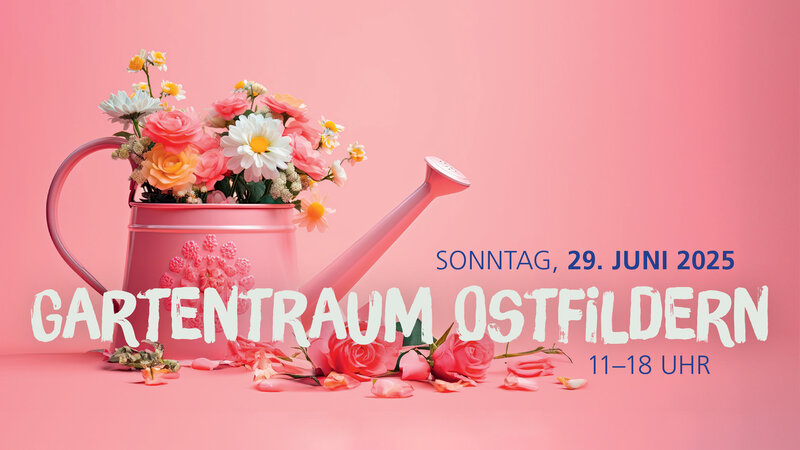Das Bild zeigt eine rosa Gießkanne, die mit bunten Blumen gefüllt ist, auf einem rosa Hintergrund, mit den Worten "Gartentraum Ostfildern, Sonntag, 29. Juni 2025, 11–18 Uhr" daneben.